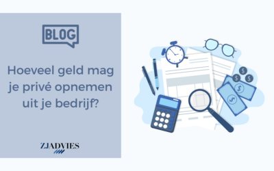 Hoeveel geld mag je privé opnemen uit je eenmanszaak?